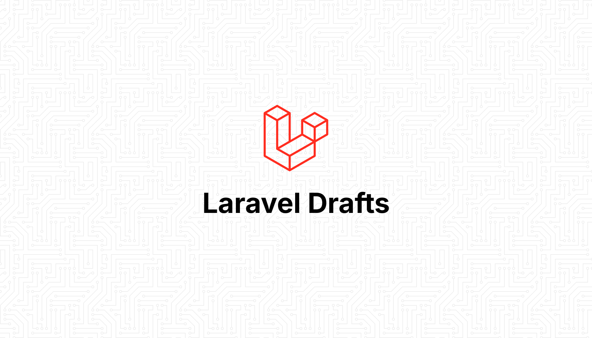 Laravel Drafts