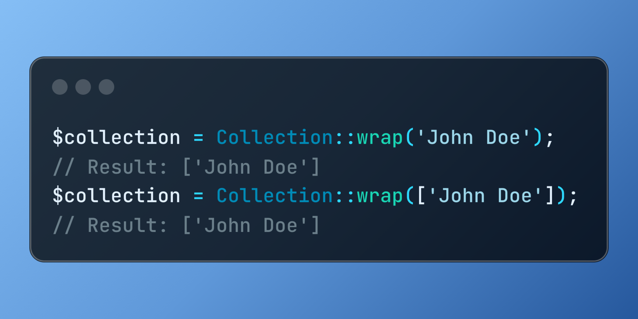 Convert Any Value to Collections with Laravel's Collection::wrap Method
