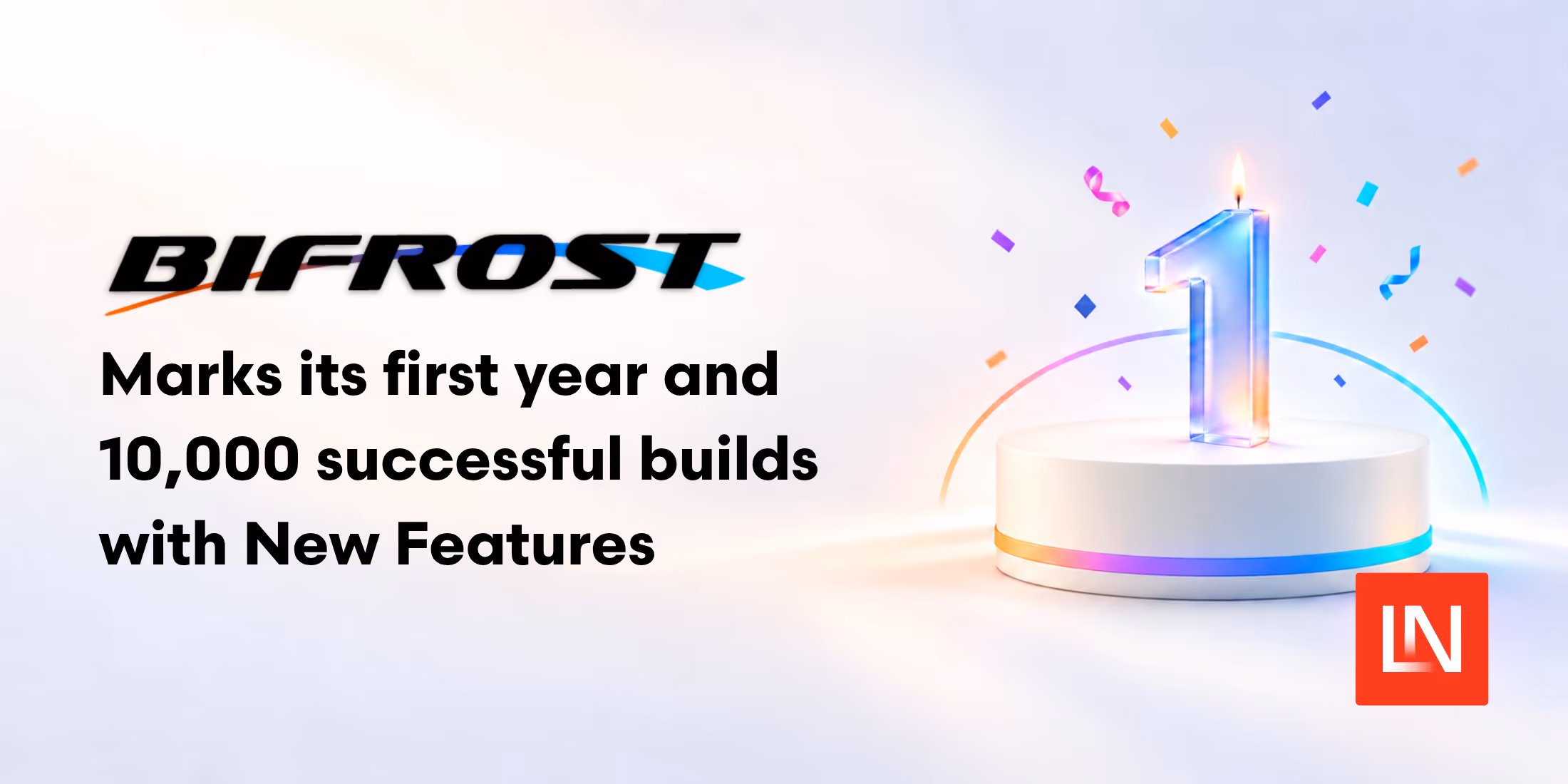 Bifrost Turns One With AI Builds and New Workflows image
