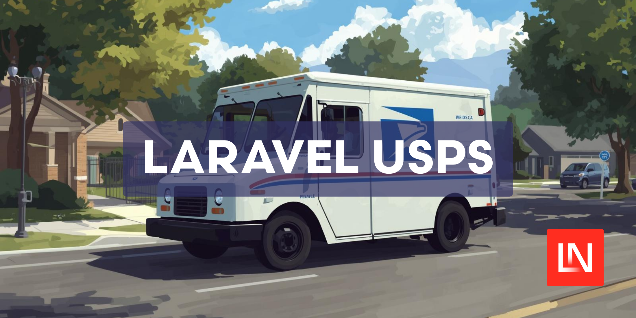 Laravel USPS: A Modern Wrapper for the USPS API image