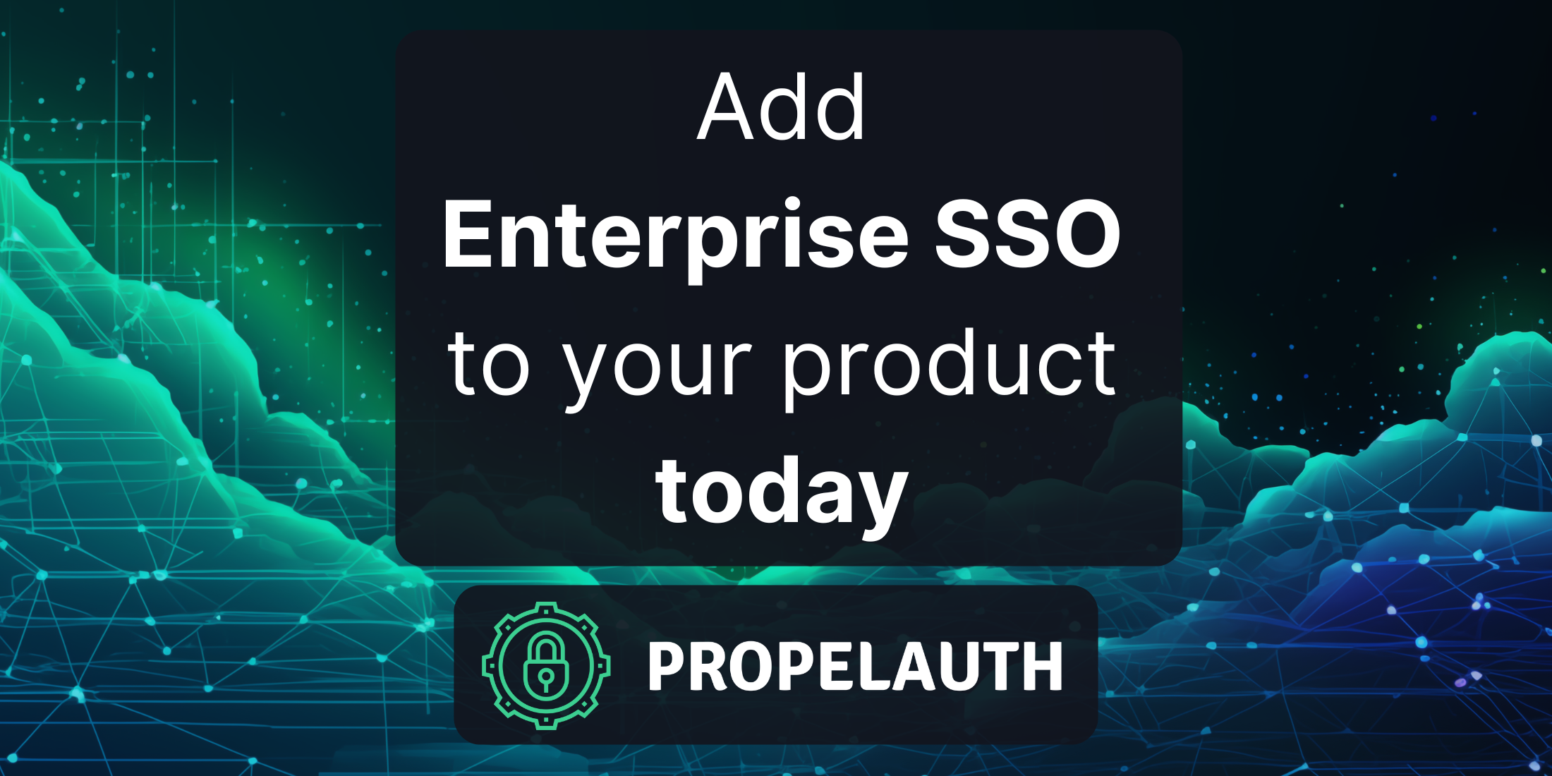 Add Enterprise SSO/SAML to your product today