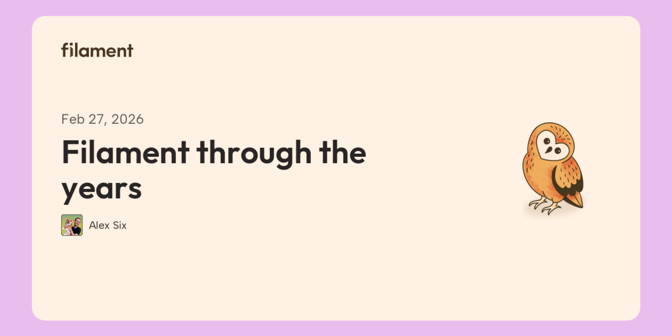 Filament through the years