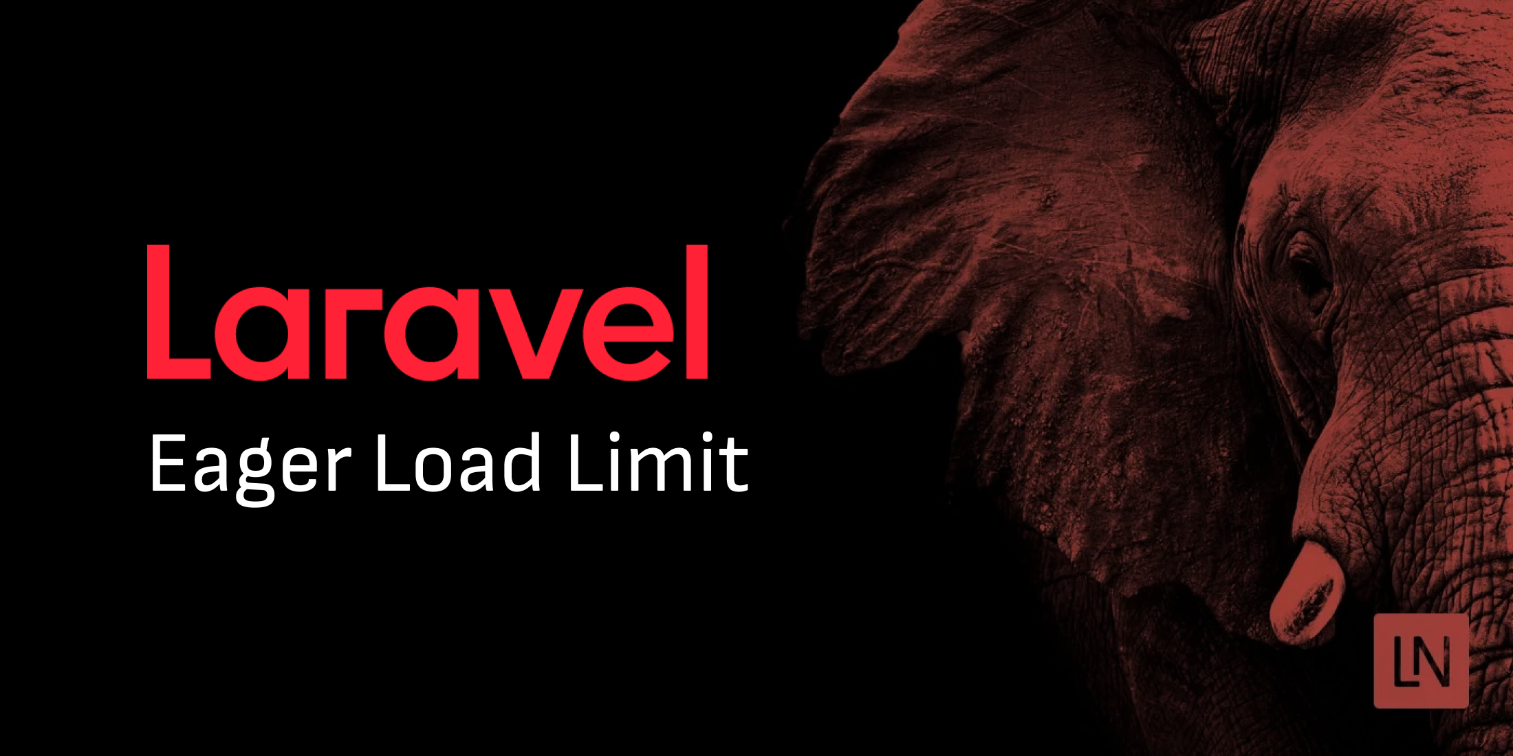 Eager Load Limit is Coming to Laravel 11