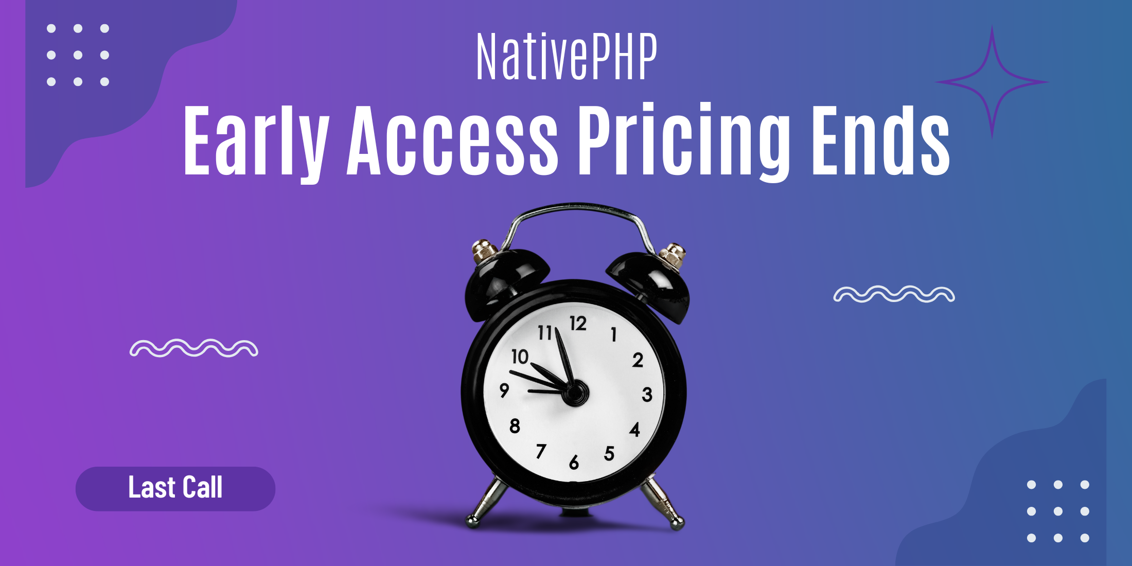 Last Call: Early Access for NativePHP Ends This Week