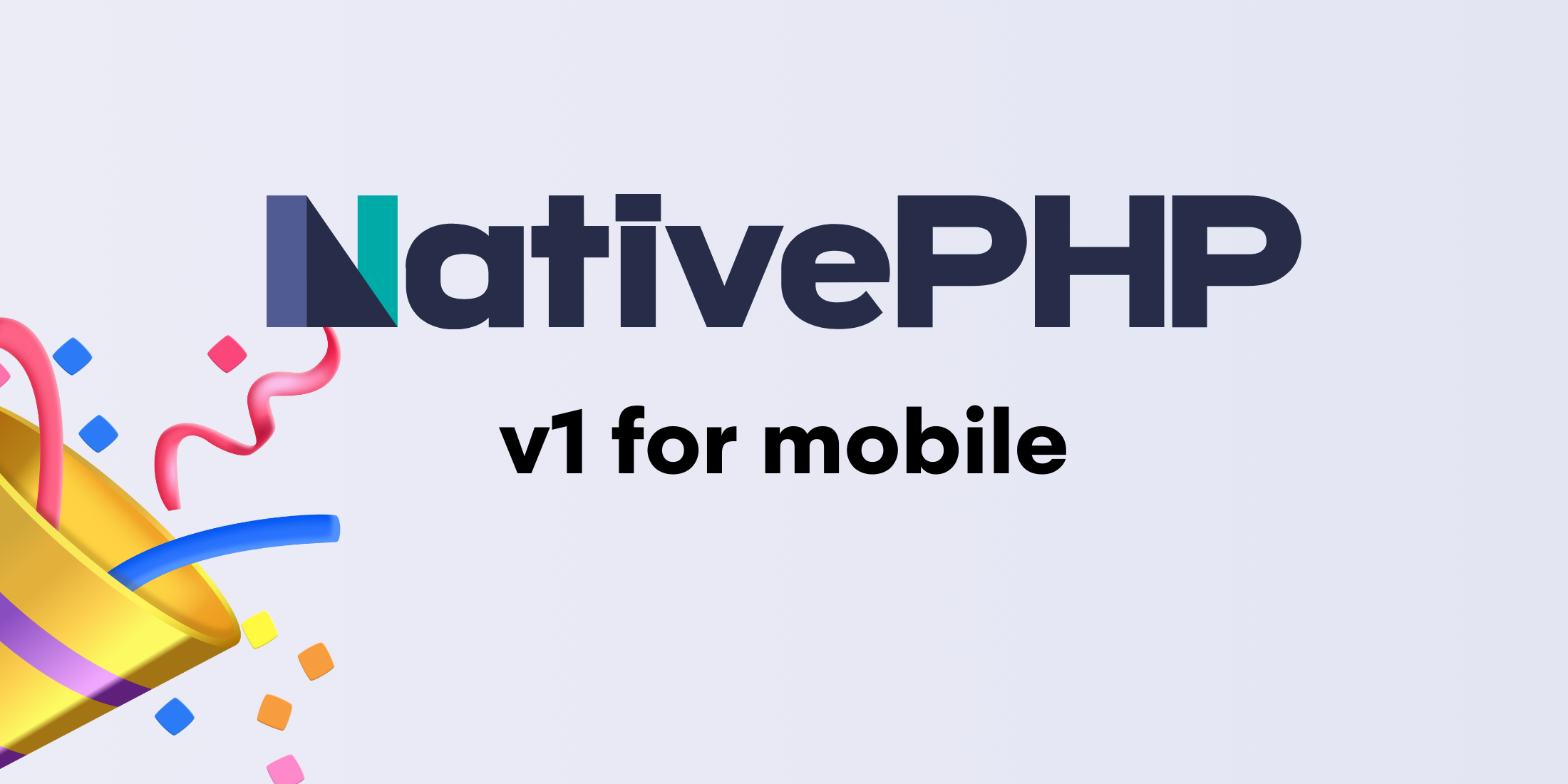 NativePHP for Mobile v1 — Launching May 2 image