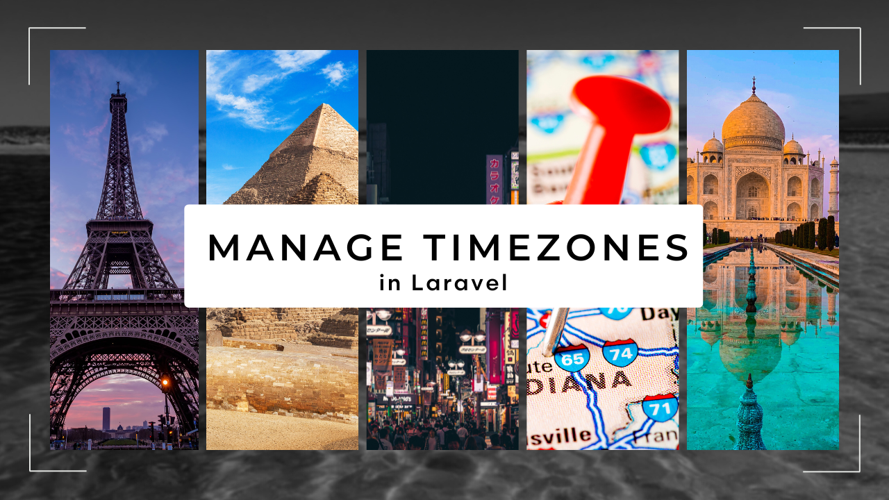 Learn how to manage timezones in your Laravel Apps image
