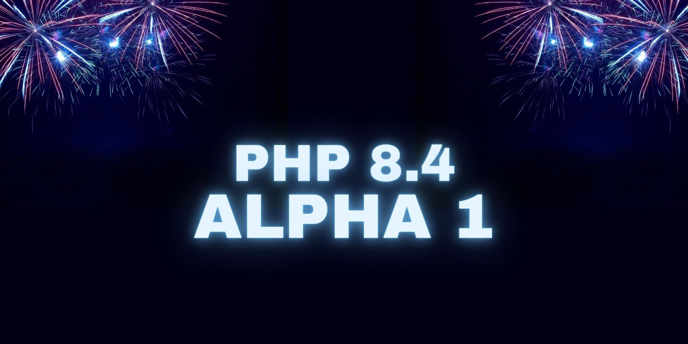 PHP 8.4 Alpha 1 is now out! image