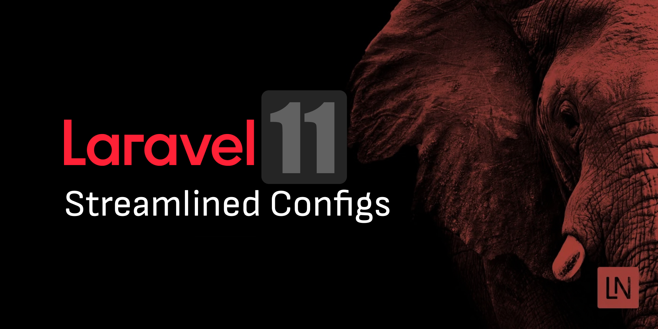 Laravel 11 streamlined configuration files image