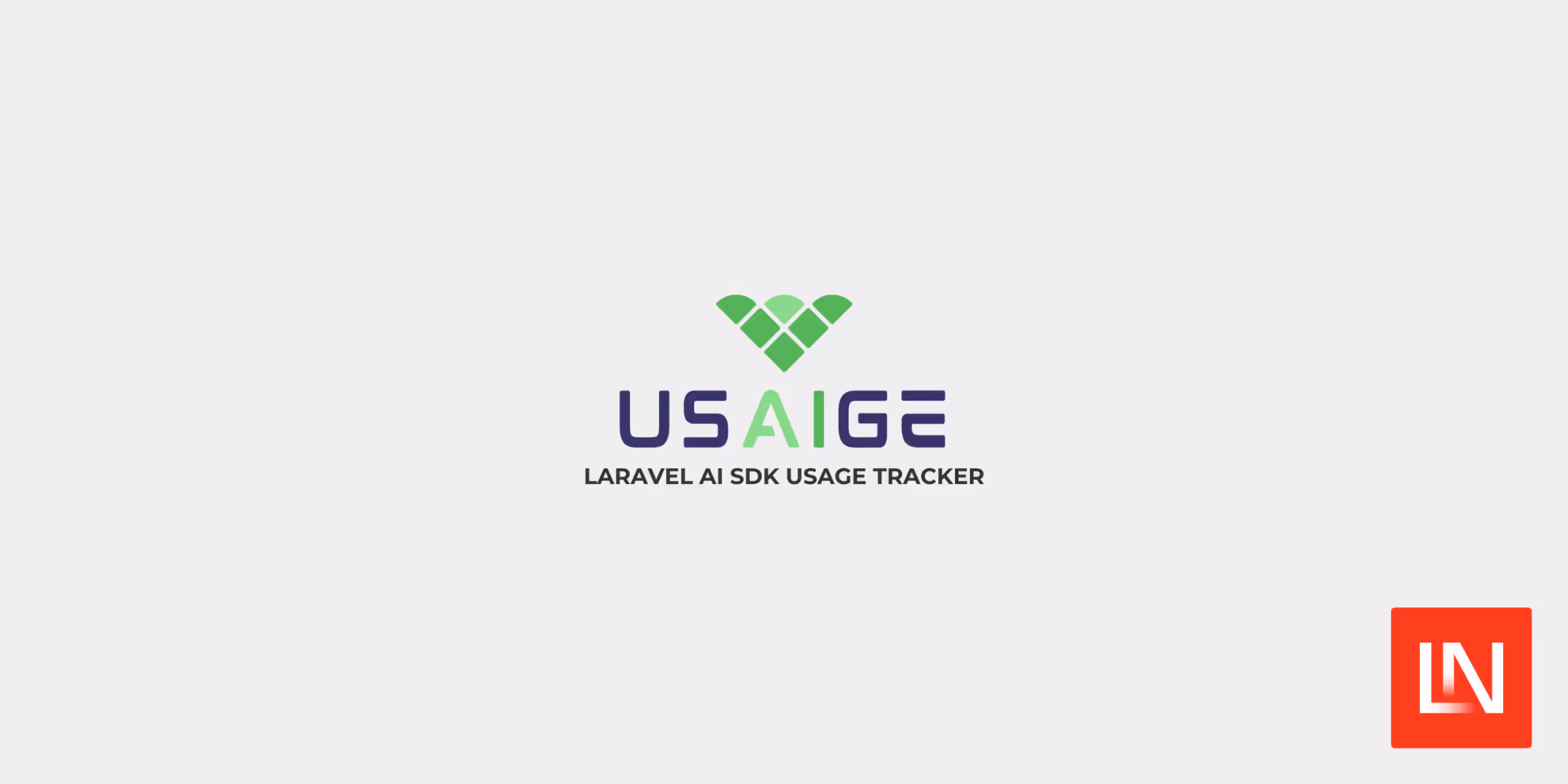 USAIGE: Track Token Usage and Costs for Laravel AI SDK Requests image