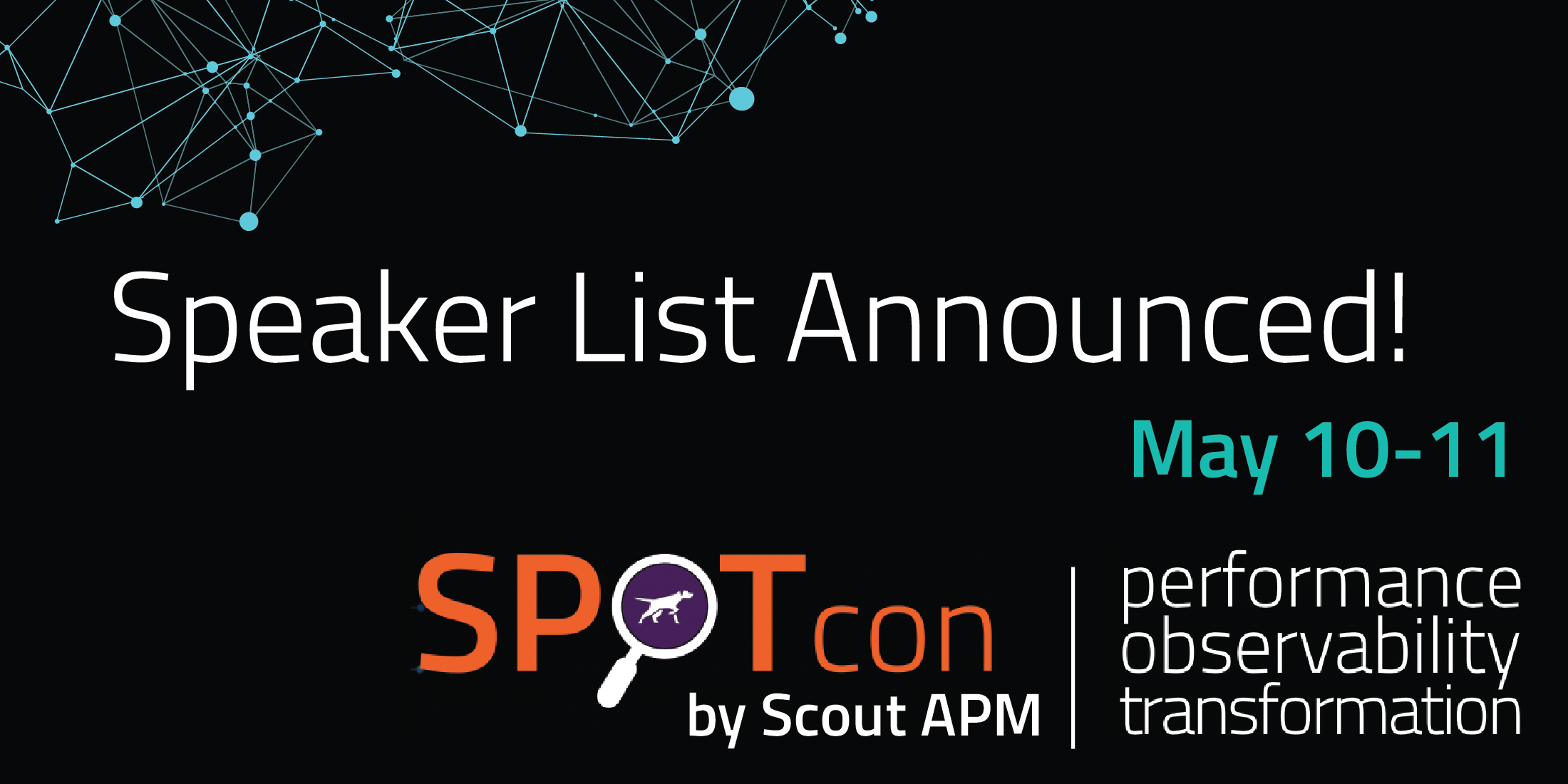 SPOTCon 2022 by Scout APM - Speaker List Announced! image