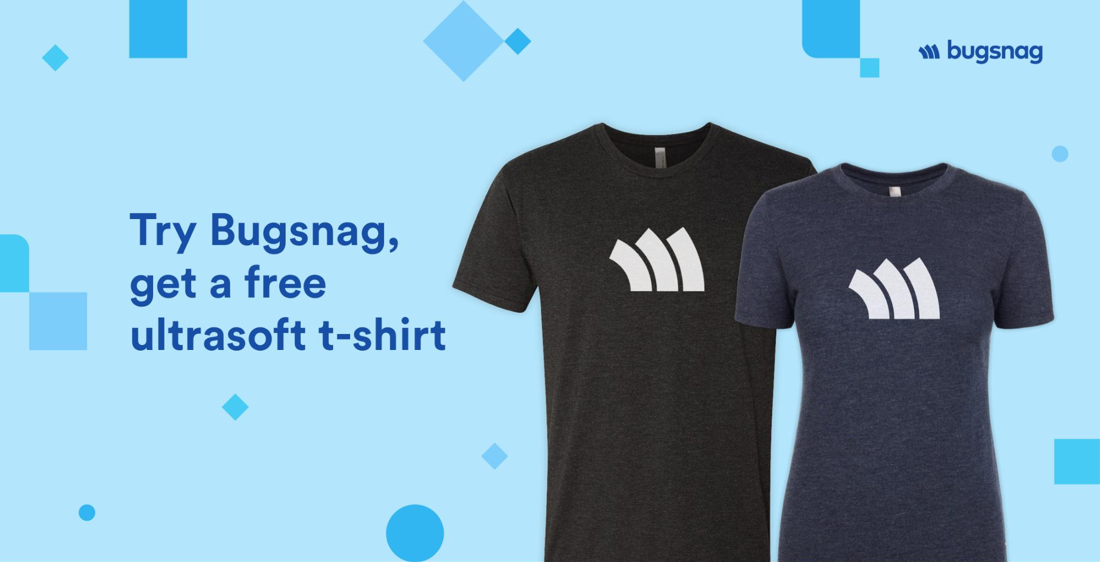 Bugsnag T-Shirt Offer – Sponsor image