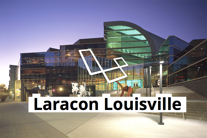 Laracon Louisville Recap image