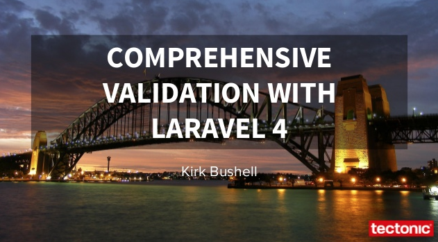 Laracon Video – Comprehensive Validation with Laravel 4 image
