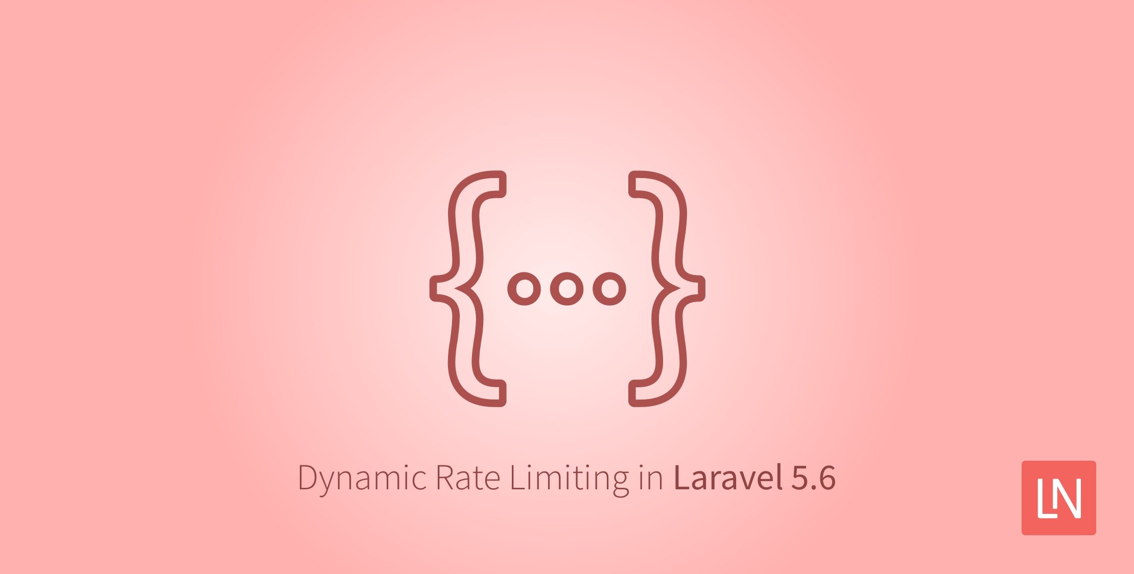 Laravel 5.6 Dynamic Rate Limiting Provides Per-User Request Throttling image