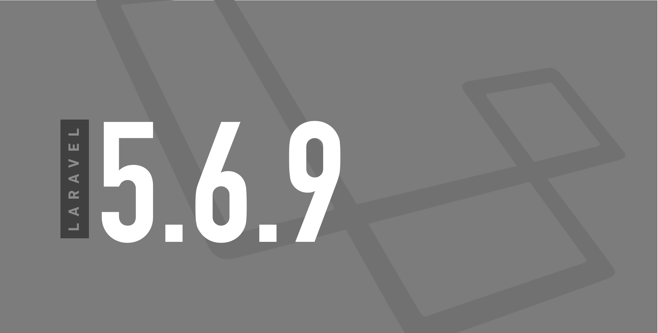 Laravel 5.6.9 Released image