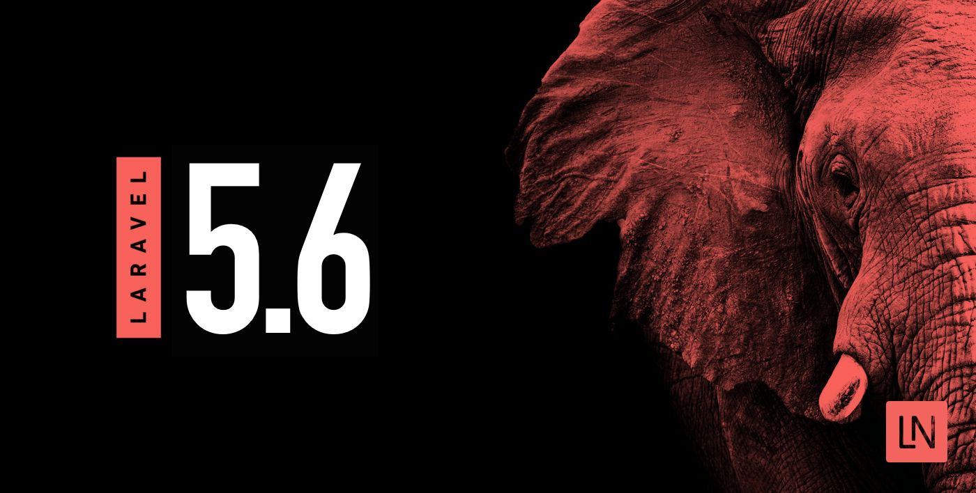Laravel 5.6 is Live, Here’s What’s New! image