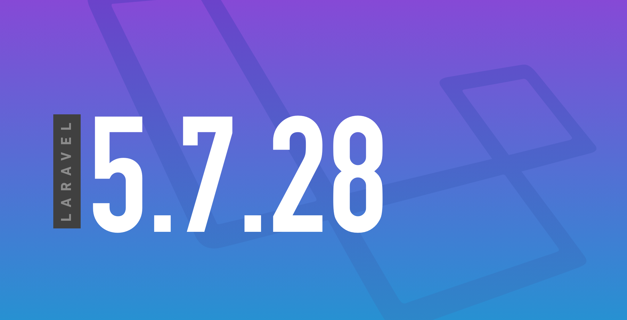Laravel 5.7.28 Released image