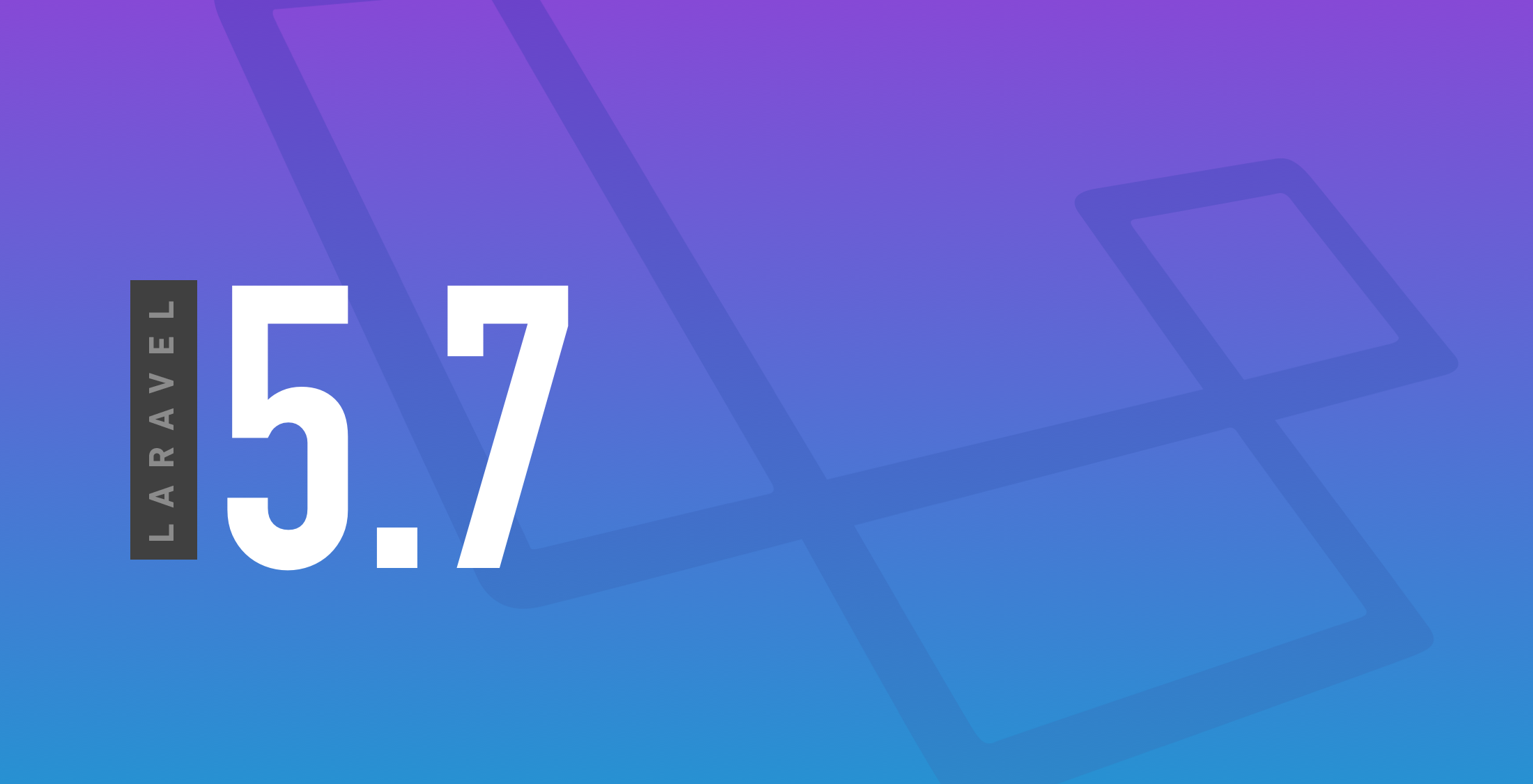 Laravel 5.7 is now released! image
