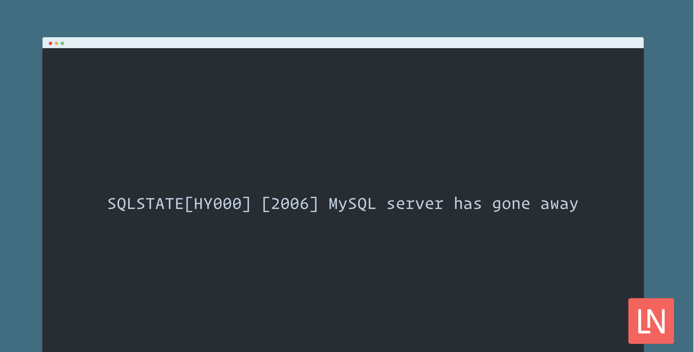 Laravel and MySQL 8: Fixing MySQL Server Has Gone Away Error image
