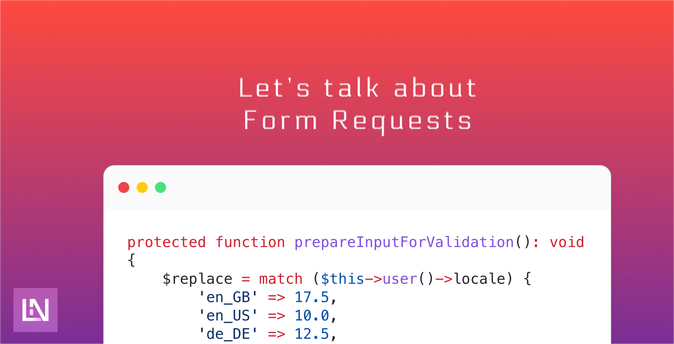 Let's talk about Form Requests image