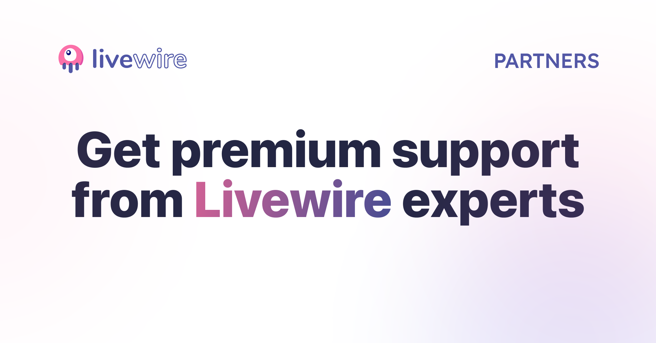 Rely on Livewire for your business? Join the Partners Program. image