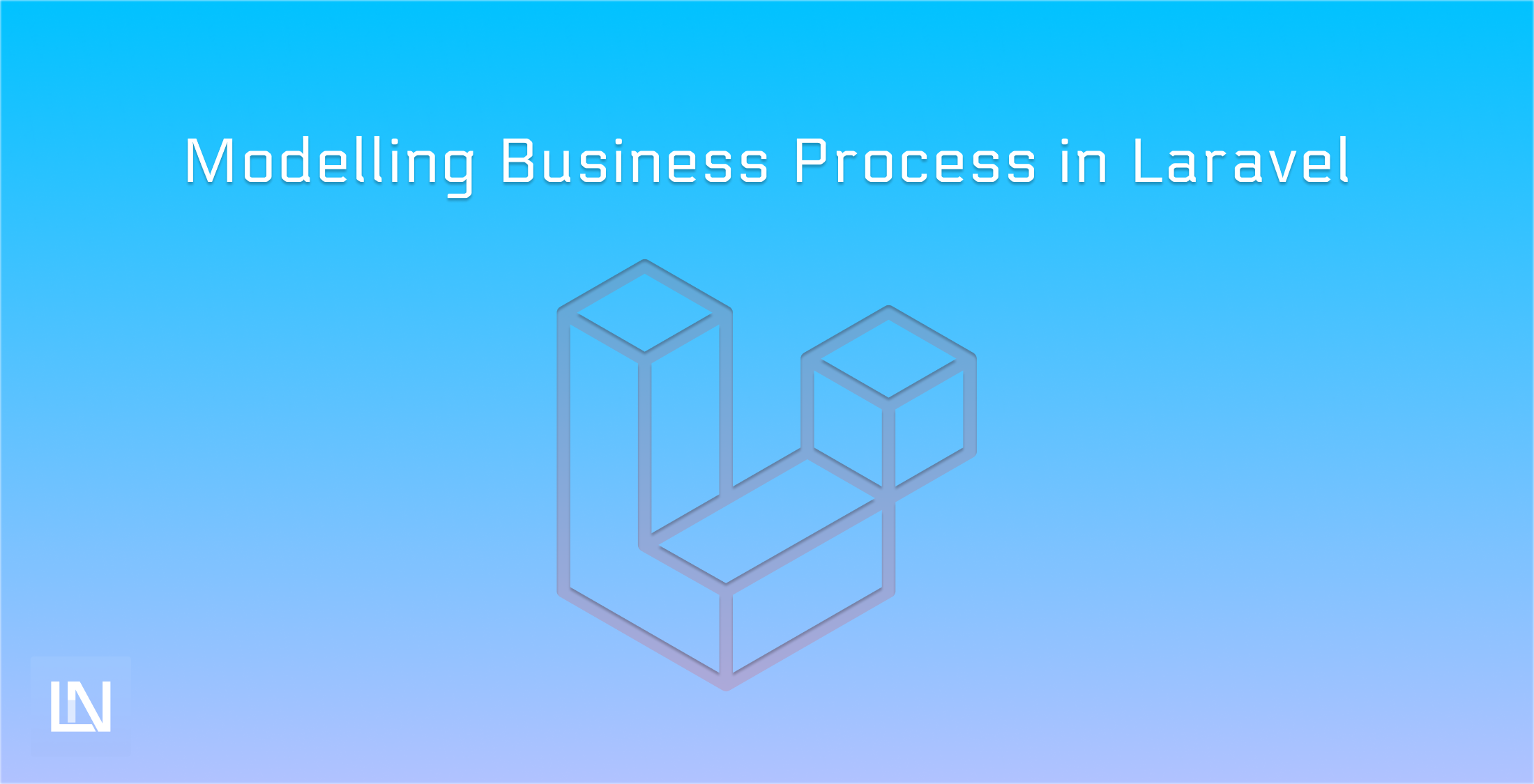Modelling Busines Processes in Laravel image