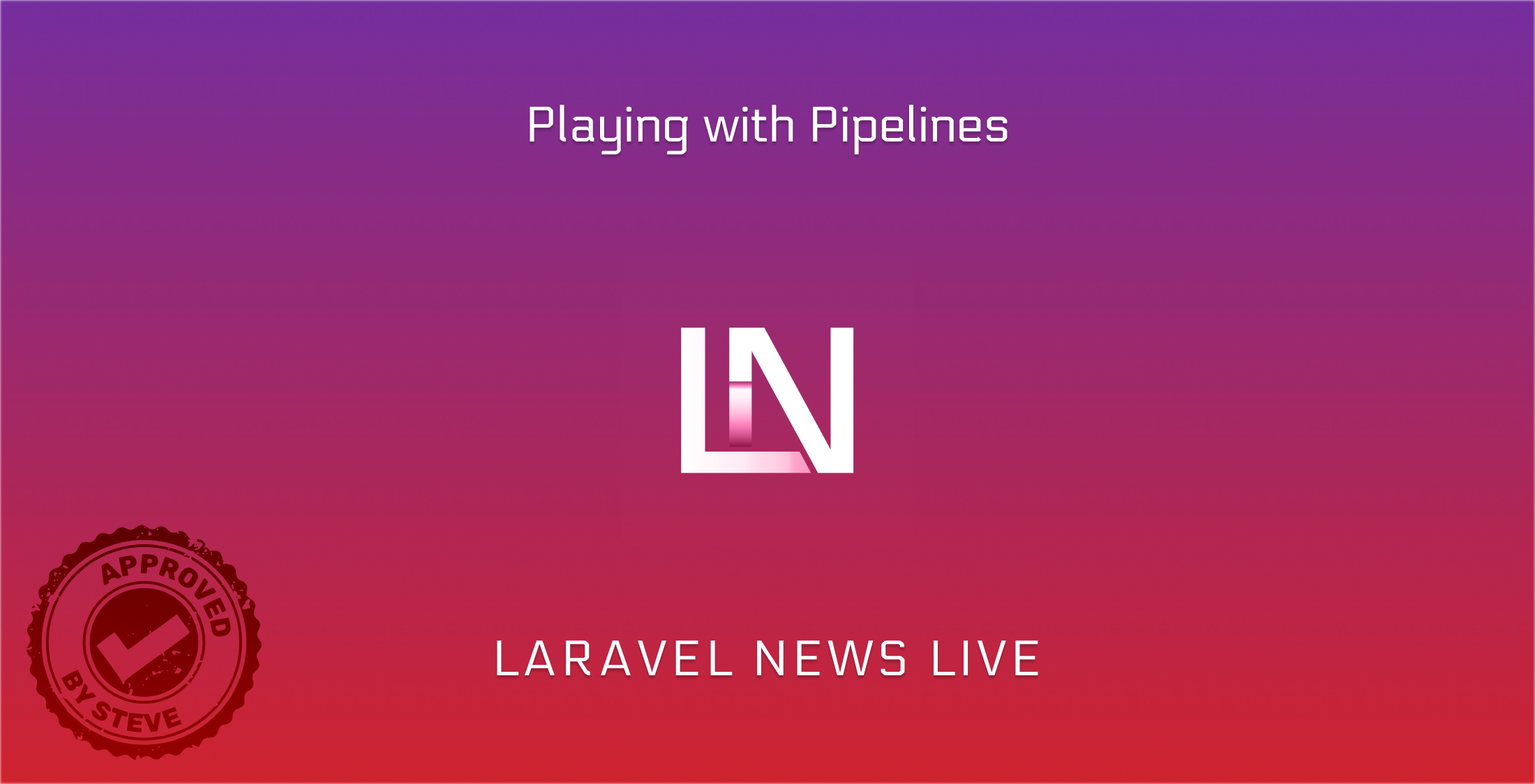 Livestream: Playing with Laravel Pipelines image