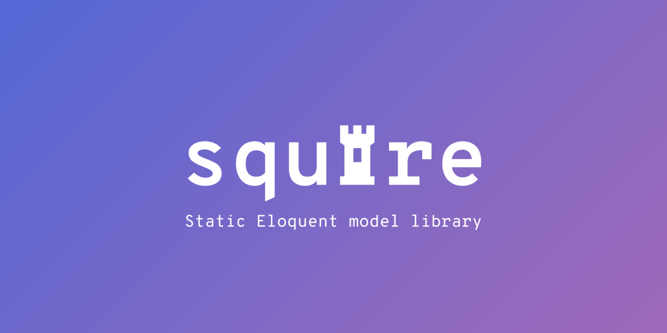 Squire: Static Eloquent Model Library image