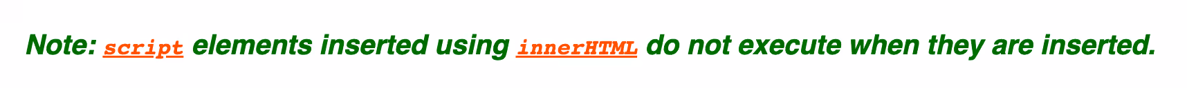 screenshot from the HTML spec indicating script tags aren't executed by innerHTML